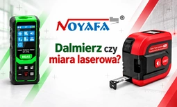 Dalmierz czy miara 2w1? Nowe narzędzia Noyafa do pomiarów
