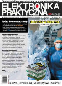 Elektronika Praktyczna. Międzynarodowy magazyn elektroników konstruktorów, 01/2024