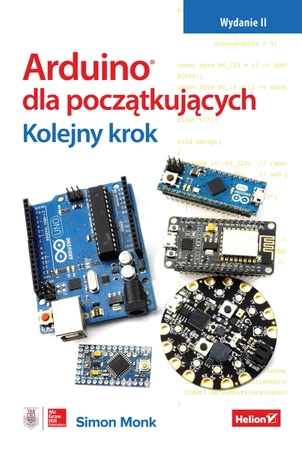 Arduino dla początkujących. Kolejny krok. Wydanie II