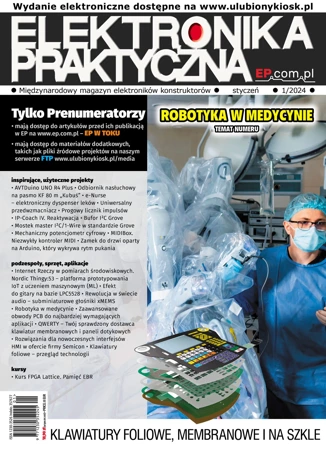 Elektronika Praktyczna. Międzynarodowy magazyn elektroników konstruktorów, 01/2024