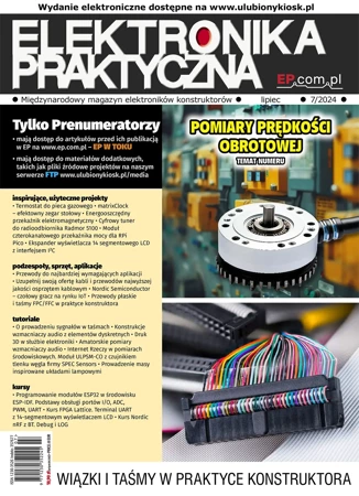 Elektronika Praktyczna. Międzynarodowy magazyn elektroników konstruktorów, 07/2024